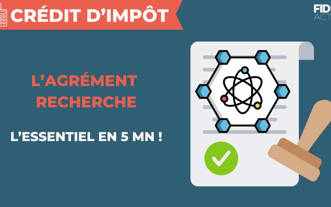 L’Agrément Recherche – 5 minutes pour comprendre