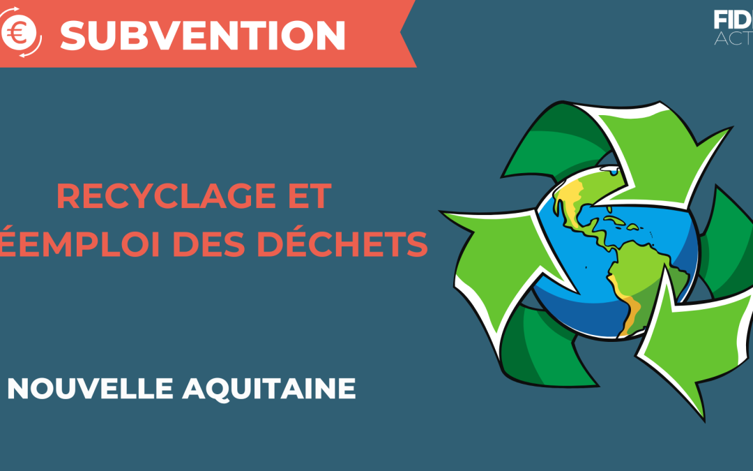 Recyclage et réemploi des déchets – Nouvelle Aquitaine